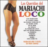 Queridas del Mariachi Loco von Mariachi De Oro Y Plata