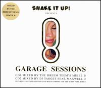 Shake It Up! Garage Sessions von Various Artists