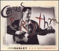 Canvas and Rhythm: Experimental Guitar Music von John Danley