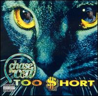 Chase the Cat von Too Short