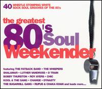 80's Soul Weekender von Various Artists