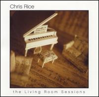 Living Room Sessions von Chris Rice