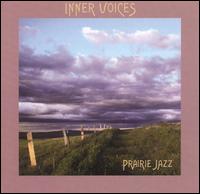 Prairie Jazz von Inner Voices