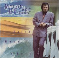 Faith Hope & Love von Mylon LeFevre