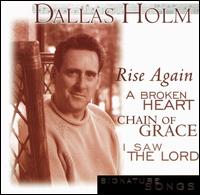 Signature Songs von Dallas Holm