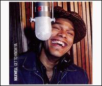 Got to Know Ya von Maxwell