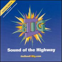 Sound of the Highway von II Big