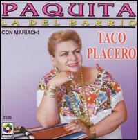 Taco Placero von Paquita la del Barrio