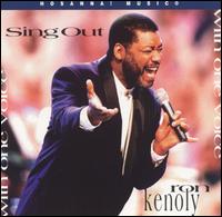 Sing Out von Ron Kenoly