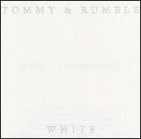 White von Tommy & Rumble