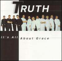 It's All About Grace von Truth