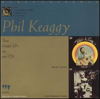 What a Day/Love Broke Thru von Phil Keaggy