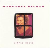 Simple House von Margaret Becker