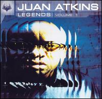 Legends, Vol. 1 von Juan Atkins
