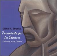 Encantado por los Clasicos (Enchanted by the Classics) von Glenn H. Strauss