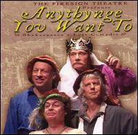 Anythynge You Want To: Shakespeare's Lost Comedie von Firesign Theatre