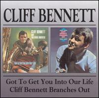 Got to Get You into Our Lives/Branches Out von Cliff Bennett