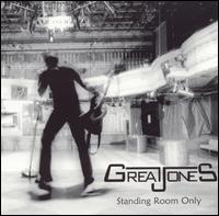 Standing Room Only von The Great Jones
