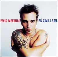 Piu Simile a Me von Paolo Martella