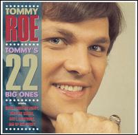 Tommy's 22 Big Ones von Tommy Roe