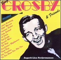 Bing Crosby and Friends, Vol. 1 von Bing Crosby