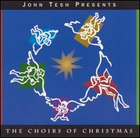 Choirs of Christmas von John Tesh