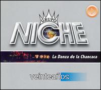 Veinte Años: La Danza de la Chancaca von Grupo Niche