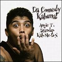 Da Comedy Kahuna! von Augie Tulba