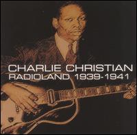 Radioland 1939-1941 von Charlie Christian