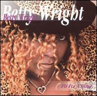 Fit for a King von Betty Wright
