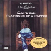 Platinums of a Rapper von Caprice