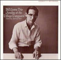 Sunday At The Village Vanguard von Bill Evans