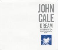 Inside the Dream Syndicate, Vol. 2: Dream Interpretation von John Cale