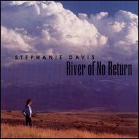River of No Return von Stephanie Davis