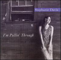 I'm Pullin' Through von Stephanie Davis