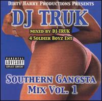 Southern Gangsta Mix, Vol. 1 von DJ Truk