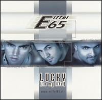 Lucky in My Life [BMG] von Eiffel 65