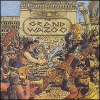 Grand Wazoo von Frank Zappa