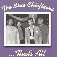 ...That's All von The Blue Chieftains