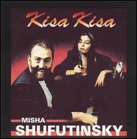 Kisa Kisa von Misha Shufutinsky