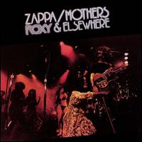 Roxy & Elsewhere von Frank Zappa