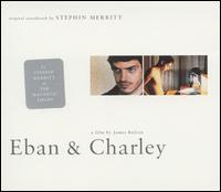 Eban & Charley von Stephin Merritt