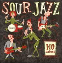 No Values von Sour Jazz