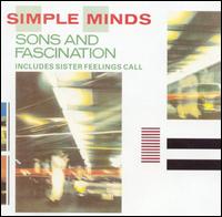 Sons and Fascination/Sister Feelings Call von Simple Minds