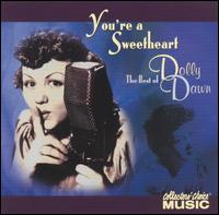 You're a Sweetheart: The Best of Dolly Dawn von Dolly Dawn