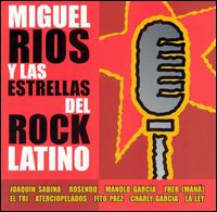 Miguel Rios y las Estrellas del Rock Latino von Miguel Rios