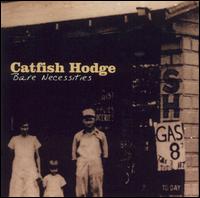 Bare Necessities von Bob "Catfish" Hodge