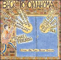 Back to Oklahoma: Live at the Blue Door von Michael Fracasso