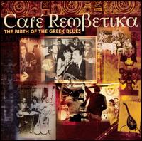 Cafe Rembetika von Various Artists