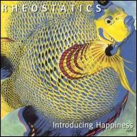 Introducing Happiness von Rheostatics